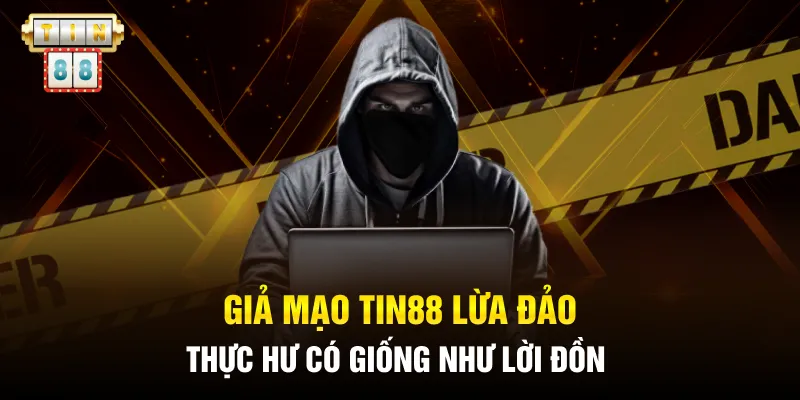 giả mạo tin88 lừa đảo